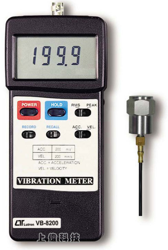 VB-8200振動計-測量範圍 : 速度(VEL) 0.5 ~ 199.9 mm/s,加速度(ACC) 0.5 ~ 199.9 m/s²'頻率範圍 : 10~1 KHz'精確度 : ±5%'讀值鎖定及記錄測量中之最大/最小值'RS-232/USB 輸出介面,由上偉科技專業銷售'工程安裝'維修服務,洽詢電話02-22267567(代表號)由專人服務